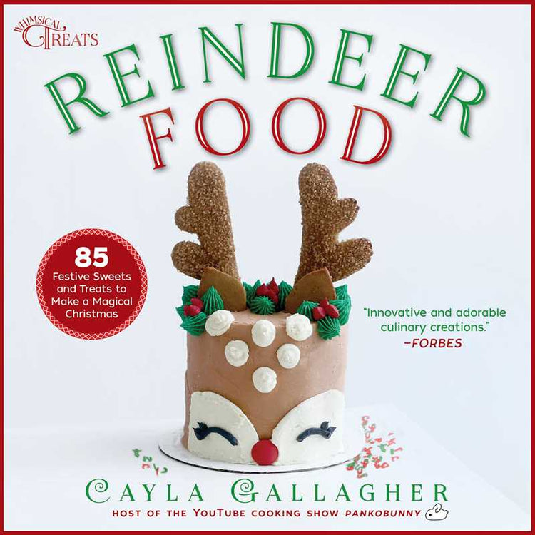 Reindeer Food by Cayla Gallagher - Lacuisinebozeman